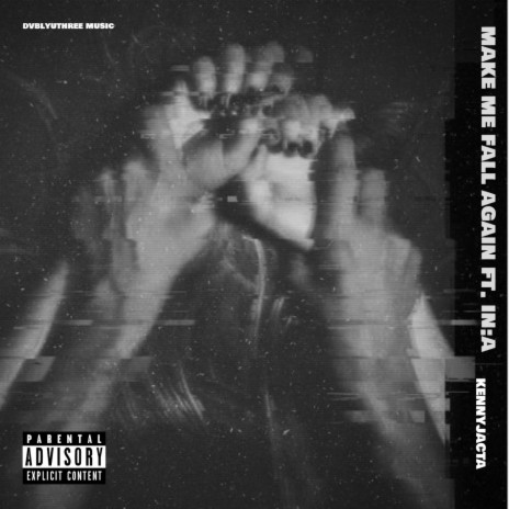 Make Me Fall Again ft. IN:A cover art