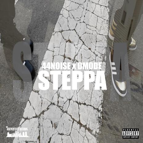 Steppa ft. DMode
