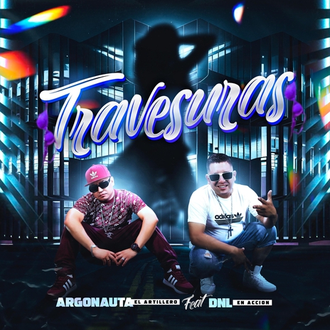 Travesuras (feat. Dnl En AccioN) cover art