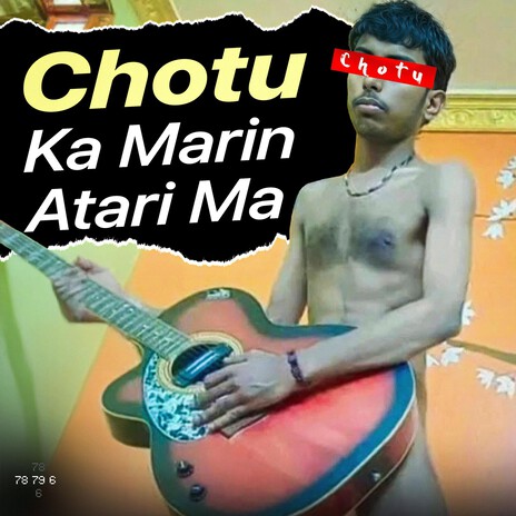 Chotu Ka Marin Atari Ma (feat. Yagvendra Vishwakarma) cover art