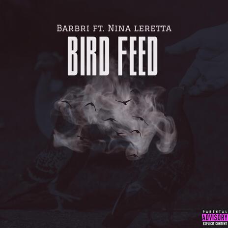 BIRD FEED ft. Nina Laretta cover art