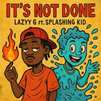 It's not done ft. Splashingkiid cover art
