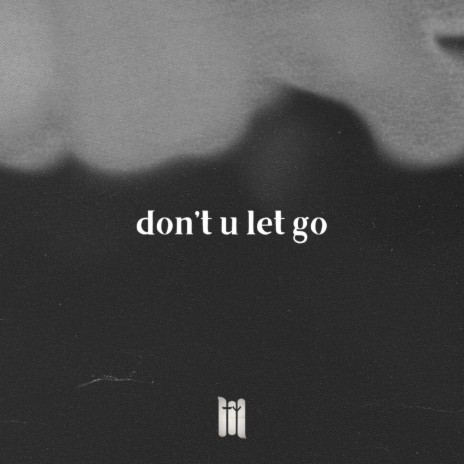 don't you let go cover art