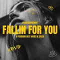 Fallin' For You