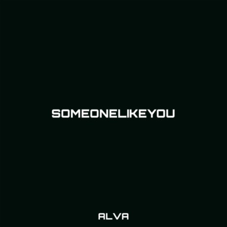 SOMEONELIKEYOU cover art