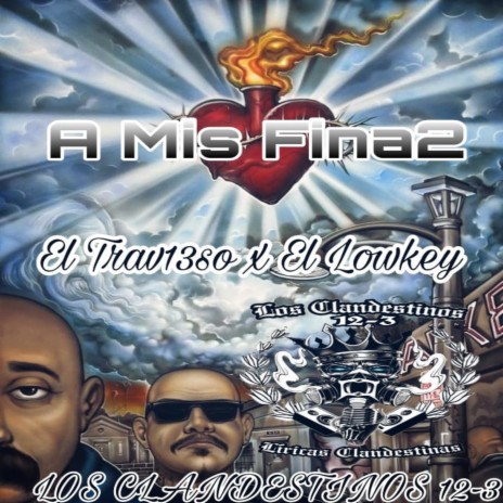 A Mis Fina2 ft. El Trav13so & El Lowkey