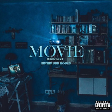 Movie (Remix) ft. IAM3AM & Akhaeo cover art