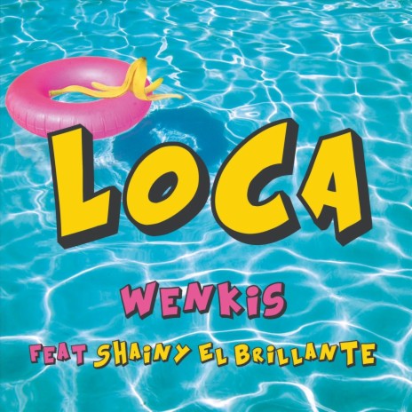Loca (feat. Shainy el Brillante) cover art