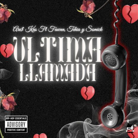 Última llamada ft. Somick, Exy six & Fawnn cover art