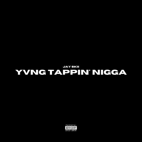 Yvng tappin' nigga cover art