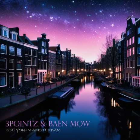 See you in Amsterdam ft. Baen Mow & Anarkick Beat cover art
