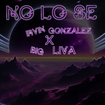 NO LO SE ft. Big Liva cover art