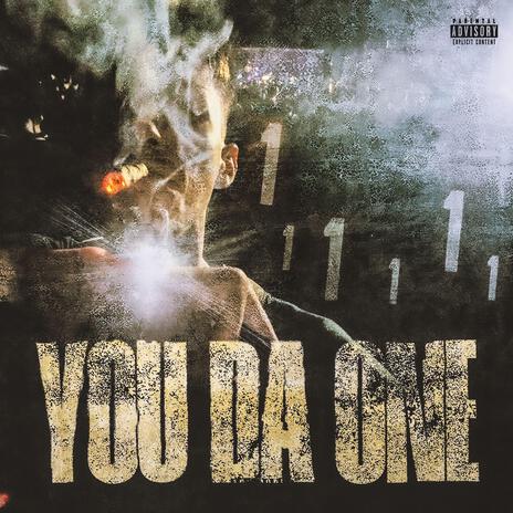 You Da One