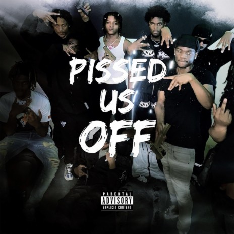 Pissed Us Off ft. 623murda, admuddy & jaymuddy5 cover art