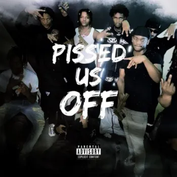 Pissed Us Off ft. 623murda, admuddy & jaymuddy5 cover art