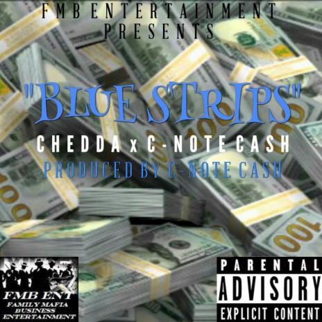 Blue Strips ft. C-Note Cash