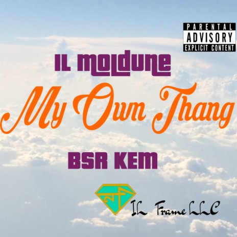 My Own Thang ft. BSR KEM cover art