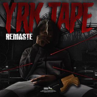 Yrk Tape Remastered
