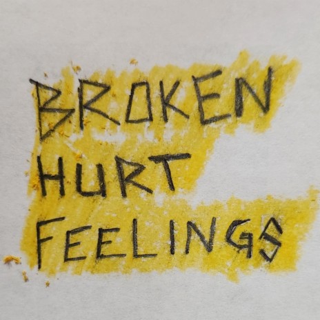 Broken Hurt Feelings ft. WillisTheRealist, Nate Synonymous, Bendi & Bambii cover art