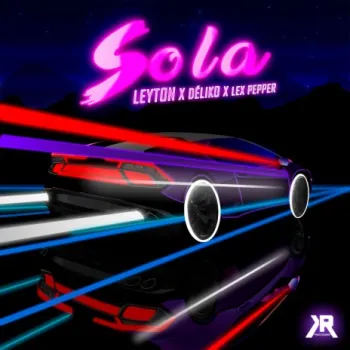 Sola ft. Déliko & Lex Pepper cover art