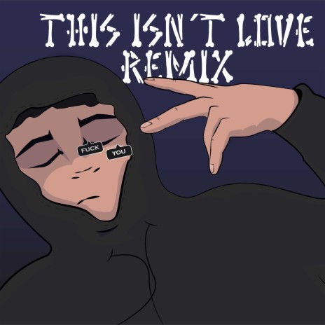 THIS ISN´T LOVE (Remix) ft. K-ZE, MYK, Phantasie Vat, Joss & Derish420 cover art