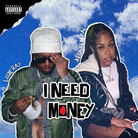 I Need Money ft. Louie Ray cover art