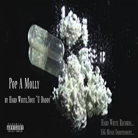 Pop a Molly ft. Youe U Daddy cover art