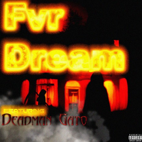 Fvr_Dream ft. Deadman Gato cover art