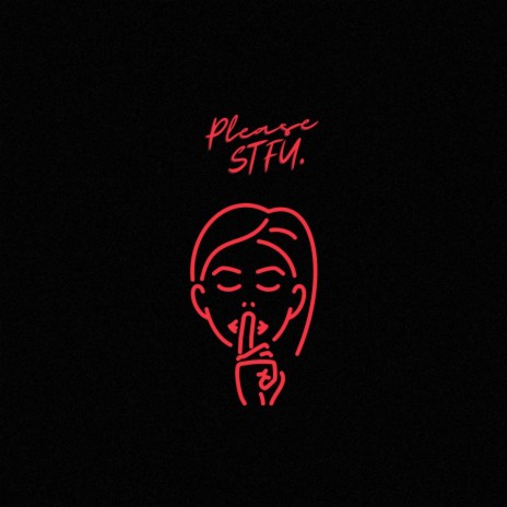 Please, STFU. ft. Chu cover art