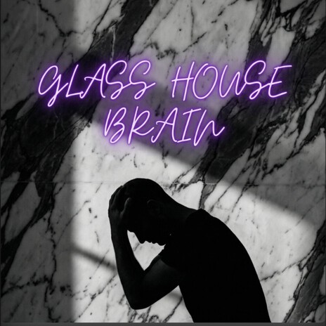 Glass House Brain cover art