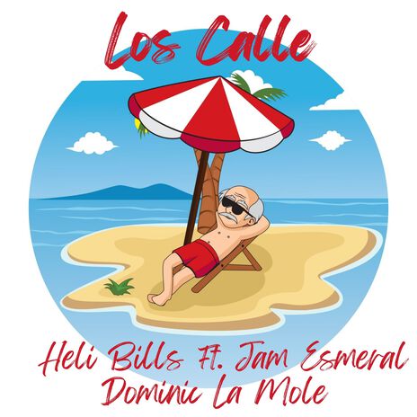 Los Calle ft. Jam Esmeral & Dominic La Mole cover art