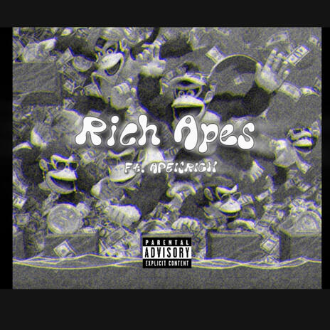 Rich Apes ft. APEISRICH cover art