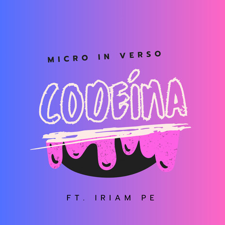 Codeína ft. Iriam Pe