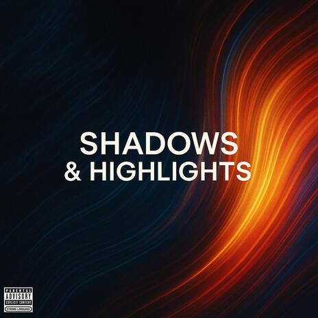 Shadows and Highlights
