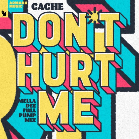 Don't Hurt Me (Mella Dee Full Pump Extended Mix) cover art