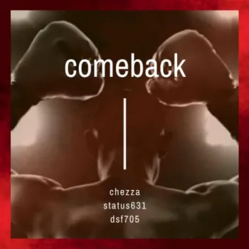 comeback (feat. Status631 & DSF705) cover art