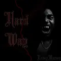 Hard Way
