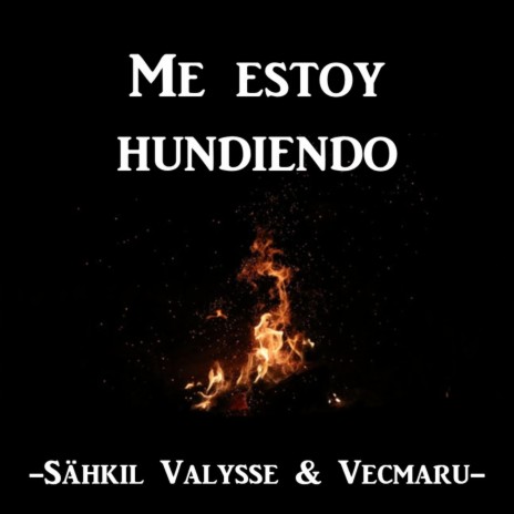 Me Estoy Hundiendo (feat. Vecmaru) (Remastered) cover art