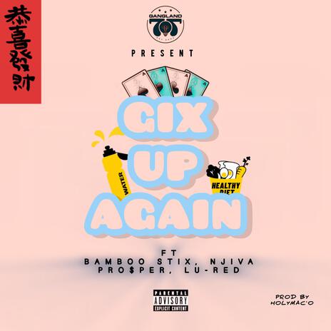 GIXUPAGAIN ft. Bamboo Stix, Njiva, Pro$per & Lu-Red cover art