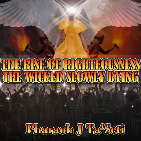 The Rise of Righteousness, The Wicked Slowly Dying cover art