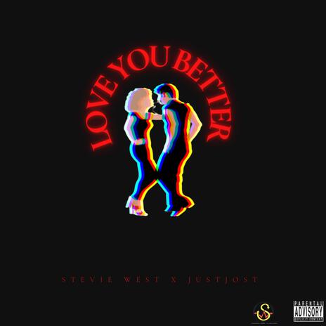 Love you better ft. Just Josh cover art