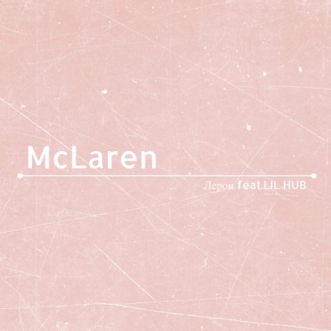 Mclaren ft. Lil Hub cover art