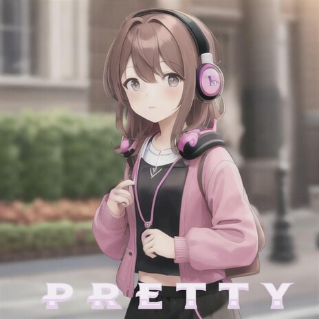 P.R.E.T.T.Y cover art