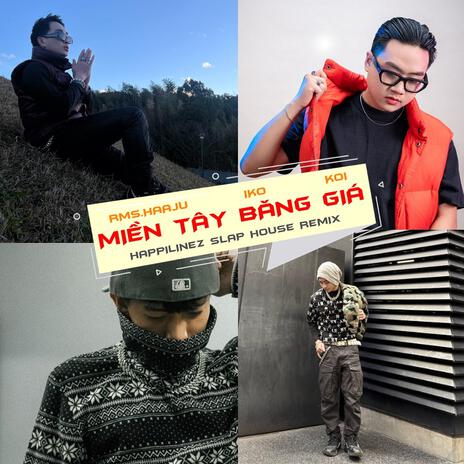 Miền Tây Băng Giá (feat. IKO & KOI) [Happilinez Slap House Remix] cover art