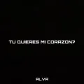 TU QUIERES MI CORAZON?