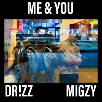 Me & You ft. Migzy cover art