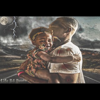 Life B4 Death