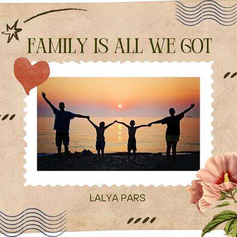 Family Is All We Got cover art