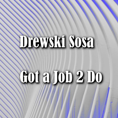 Got a Job 2 Do (Instrumental) cover art