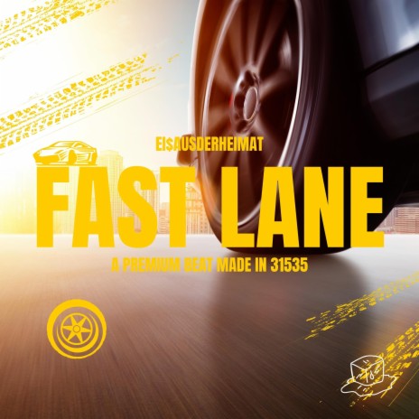 Fast Lane